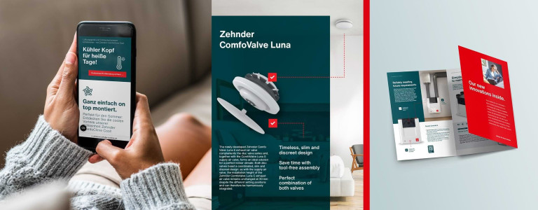 Drei Darstellungen von Zehnder-Werbematerialien, erstellt von DOTS: Ein Smartphone-Display mit einer Klimasystem-Werbeanzeige, eine Grafik eines an der Decke montierten Zehnder ComfoValve Luna Ventils, und eine Broschüre mit dem Slogan 'Our new innovations inside'. Jedes Element betont die technologische Innovation und Benutzerfreundlichkeit der Zehnder Produkte.